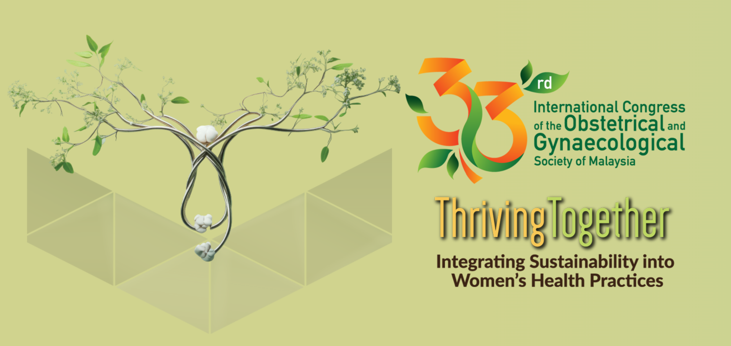 33rd International Congress of the Obstetrical and Gynaecological Society of Malaysia
